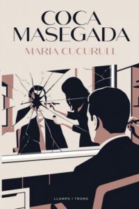 Portada del libro 'Coca masegada' de Maria Cucurull con ilustración