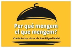 Cartel de la conferencia sobre alimentación y cultura con José Miguel Mulet.