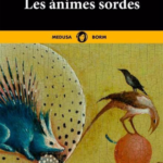 Portada del libro Les ànimes sordes de Albert Villaró