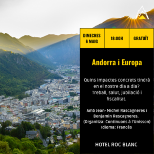 Xerrada sobre els efectes d'Europa a Andorra a l'Hotel Roc Blanc