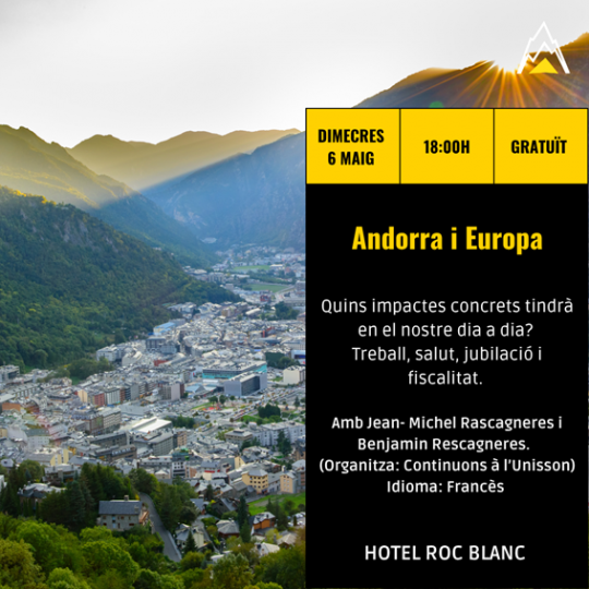 Xerrada sobre els efectes d'Europa a Andorra a l'Hotel Roc Blanc