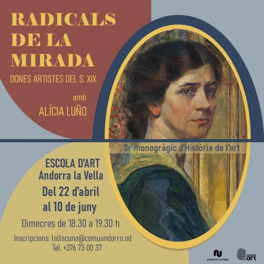 Cartel del ciclo Radicals de la mirada sobre mujeres artistas del siglo XIX