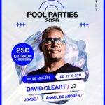 Cartel promocional de las Pool Parties en AnyósPark con David Oleart