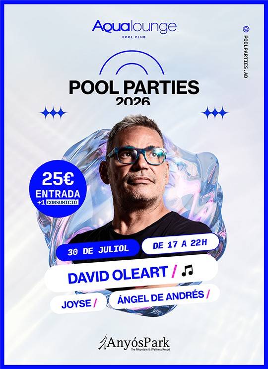Cartel promocional de las Pool Parties en AnyósPark con David Oleart