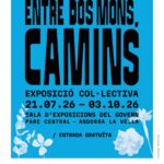 Cartel de la exposición Entre dos mons, camins en Andorra