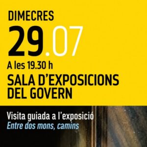 Cartel de la visita guiada a l'exposició Entre dos mons, camins