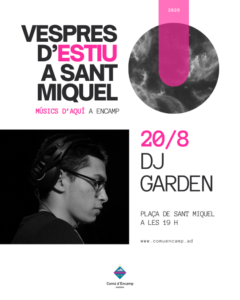 Cartel del evento Vespres d'estiu a Sant Miquel con DJ Graden