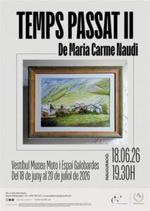 Cartel de la exposición Temps Passat II de Maria Carme Naudi en Canillo