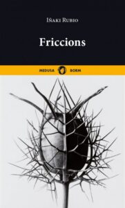 Portada del libro Friccions de Iñaki Rubio con diseño abstracto.